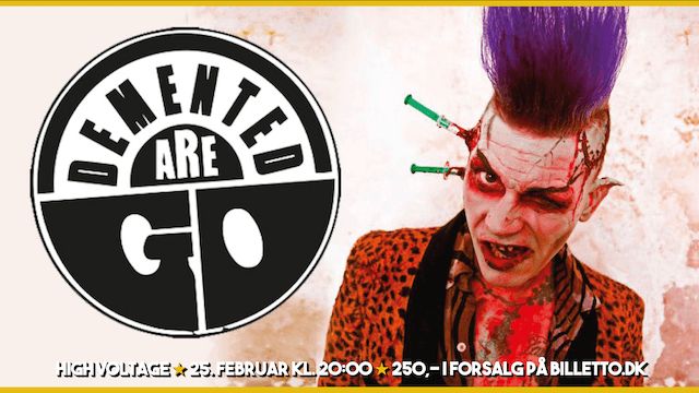 ★ DEMENTED ARE GO [US/DK] URBAN ELITE [DK] @ HIGH VOLTAGE ★